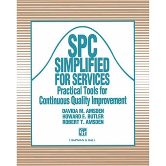 Statistical Process Control Simplified for Services - Practical Tools for Continuous Quality Improvement - Paperback - 1991 - 1