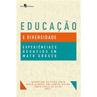 Educação e Diversidade: Experiências e Desafios em Mato Grosso - 1