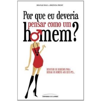 Por Que Eu Deveria Pensar Como um Homem? - 1
