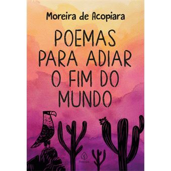 Poemas Para Adiar O Fim Do Mundo - 1