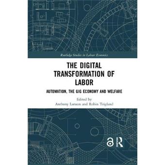 The Digital Transformation Of Labor - 1
