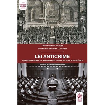 Lei Anticrime - a (Re)Forma Penal e a Aproximação de Um Sistema Acusatório? - 1