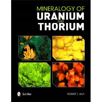 Mineralogy Of Uranium And Thorium - 1