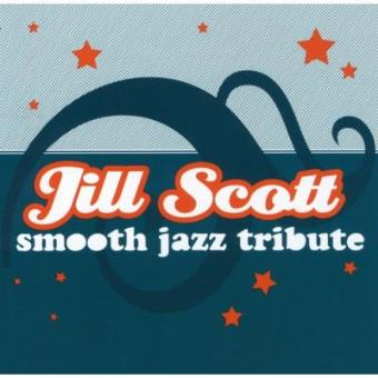 Smooth Jazz Tribute Jill Scott - 1