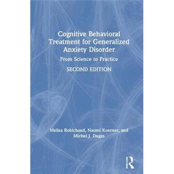Cognitive Behavioral Treatment For Generalized Anxiety Disorder - 1