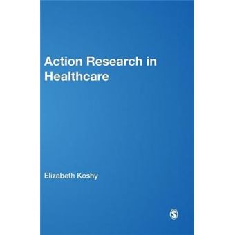 Action Research in Healthcare - Hardback - 2010 - 1