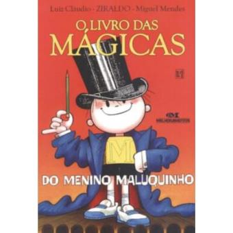 O Livro Das Mágicas Do Menino Maluquinho - 1