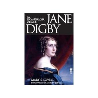 La Escandalosa Vida De Jane Digby Mary S. Lovell - Cartonado - Mary S