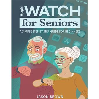 Apple Watch For Seniors  A Simple Step - 1