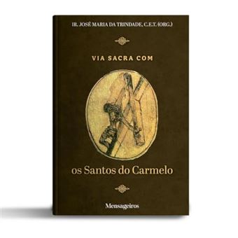Via Sacra Com Os Santos Do Carmelo - 1