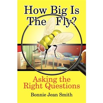 How Big Is the Fly? - Asking the Right Questions - Paperback / softback - 2007 - 1