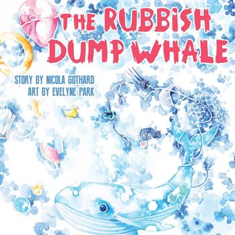 The Rubbish Dump Whale - 1