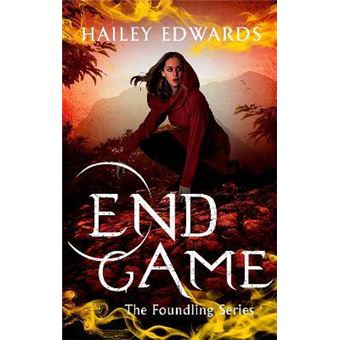 End Game The Foundling Series - 1