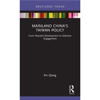 Mainland Chinas Taiwan Policy - 1