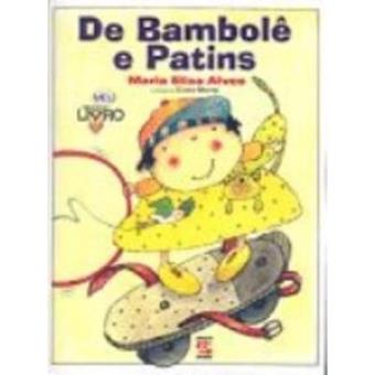 De Bambolê E Patins - 1