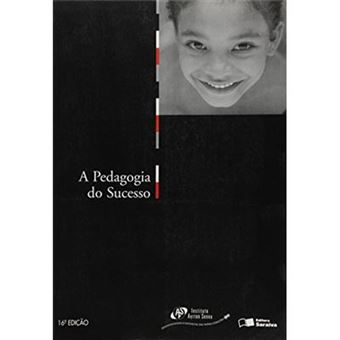 A Pedagogia Do Sucesso - 1