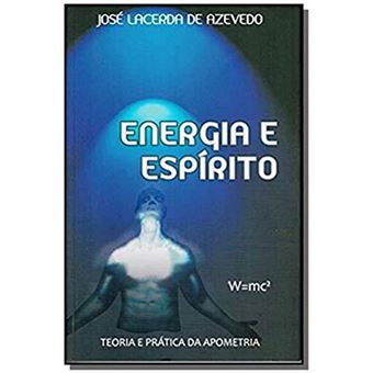 Energia e Espírito - 1