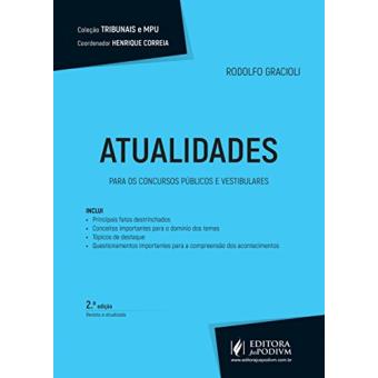 Atualidades: Para os Concursos Públicos e Vestibulares - 1