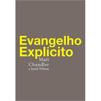 Evangelho Explícito - 1