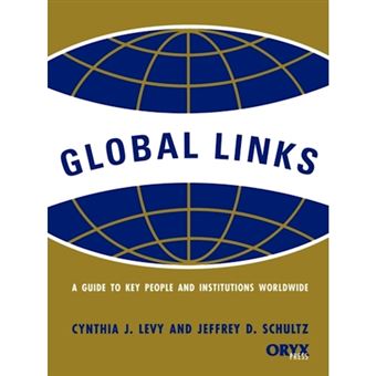 Global Links - A Guide to Key People and Institutions Worldwide - Paperback - 1998 - 1