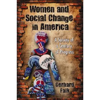 Women and Social Change in America - A Survey of a Century of Progress - Paperback - 2009 - 1