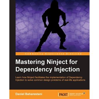 Mastering Ninject for Dependency Injection - Paperback - 2013 - 1