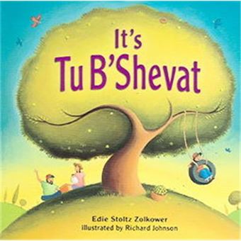 It'S Tu B'Shevat, Tu B'Shevat - 1