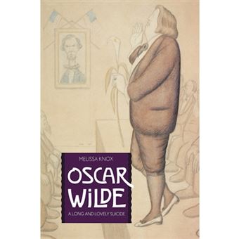 Oscar Wilde - A Long and Lovely Suicide - Paperback - 1996 - 1
