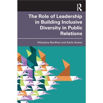 The Role Of Leadership In Building Inclusive Diversity In Public Relations - 1