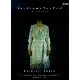 Van Gogh's Bad Cafe: A Love Story - 1