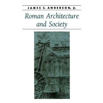 Roman Architecture and Society - Paperback - 2002 - 1