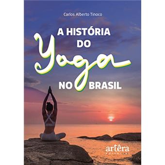 A História Do Yoga No Brasil - 1