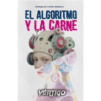 El Algoritmo Y La Carne - 1