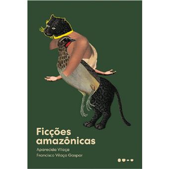 Ficções amazônicas - 1