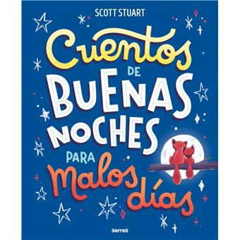 Cuentos De Buenas Noches Para Malos Días - 1