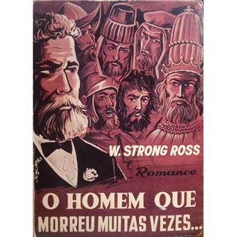 O homem que morreu muitas vezes... - 1