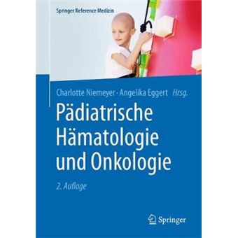 Pdiatrische Hmatologie Und Onkologie Springer Reference Medizin - 1