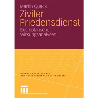 Ziviler Friedensdienst - Exemplarische Wirkungsanalysen - Paperback / softback - 0 - 1