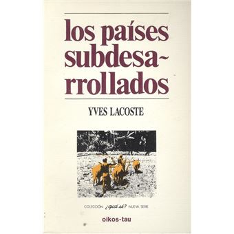 Los Países Subdesarrollados - 1