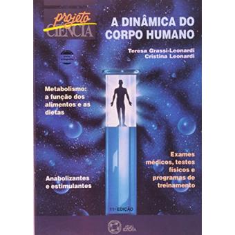 A Dinâmica do Corpo Humano - 1