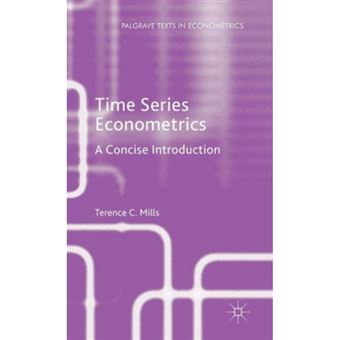 Time Series Econometrics - A Concise Introduction - Hardback - 2015 - 1