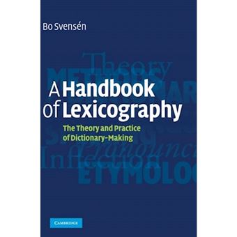 A Handbook of Lexicography - The Theory and Practice of Dictionary-making - Hardback - 2009 - 1