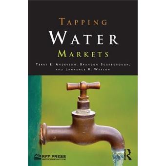 Tapping Water Markets - Paperback - 2012 - 1