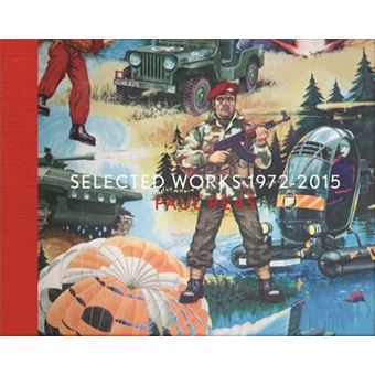 Fables Of Faubus: Paul Reas Works 1972 - 2015 - 1