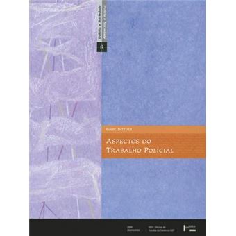 Aspectos do Trabalho Policial - 1