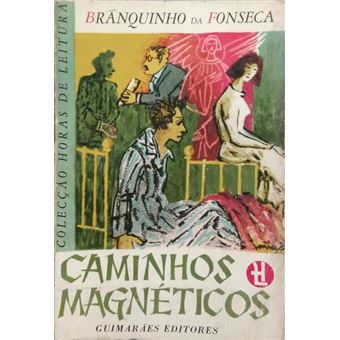 Caminhos magnéticos. - 1