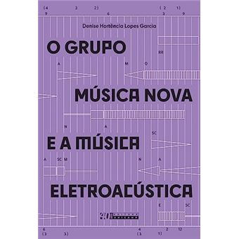 O Grupo Música Nova E A Música Eletroacústica - 1