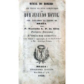 Manual do romeiro em visita ao real sanctuario do bom jesus do monte. - 1