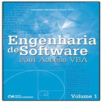 Engenharia De Software Com Access Vba - Vol. 1 - 1