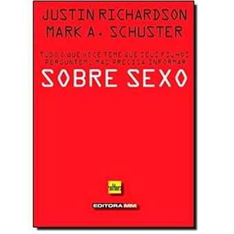 Sobre Sexo. Tudo O Que Você Teme Que Seus Filhos Perguntem, Mas Precisa Informar - 1